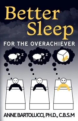 Jobb alvás a túlhajszoltaknak - Better Sleep for the Overachiever