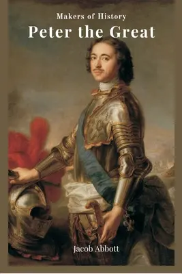 Nagy Péter - Peter the Great