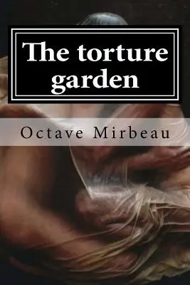 A kínzókert - The torture garden