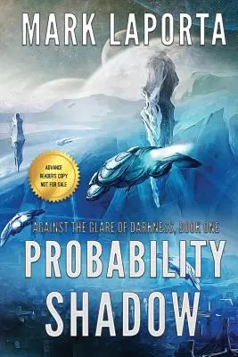 Probability Shadow