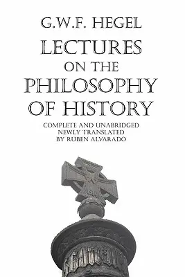 Előadások a történelemfilozófiáról - Lectures on the Philosophy of History