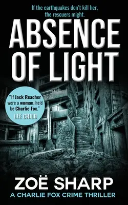 A fény hiánya: Charlie Fox krimi-triller sorozat - Absence of Light: Charlie Fox Crime Mystery Thriller Series
