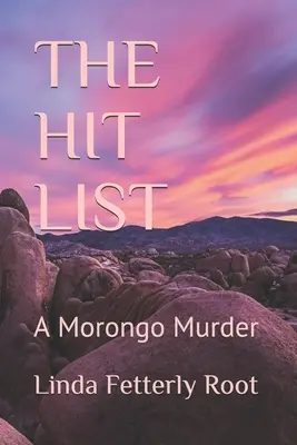 A slágerlista: Egy morongói gyilkosság - The Hit List: A Morongo Murder