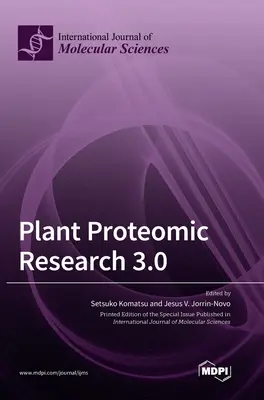 Növényi proteomikai kutatás 3.0 - Plant Proteomic Research 3.0