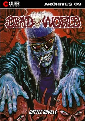 Deadworld Archives - Kilencedik könyv - Deadworld Archives - Book Nine