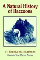 A mosómedvék természetrajza - A Natural History of Raccoons