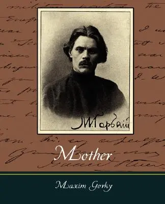 Anya - Maxim Gorkij - Mother - Maxim Gorky