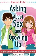 Kérdezz a szexről és a felnőtté válásról - Asking About Sex & Growing Up