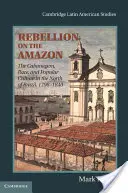 Lázadás az Amazonason - Rebellion on the Amazon