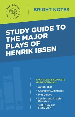 Tanulmányi útmutató Henrik Ibsen főbb színdarabjaihoz - Study Guide to the Major Plays of Henrik Ibsen