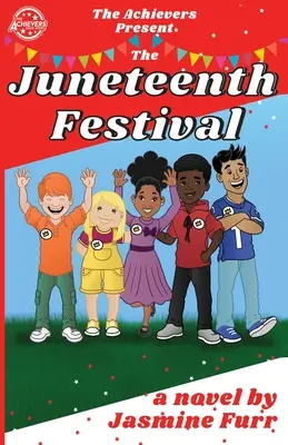 A Juneteenth Fesztivál - The Juneteenth Festival