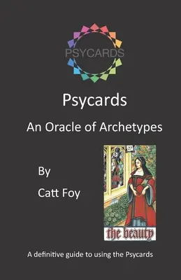 Psycards: Az archetípusok orákulumai - Psycards: An Oracle of Archetypes