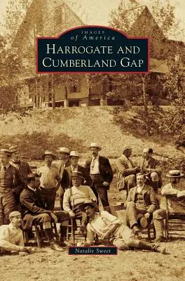 Harrogate és Cumberland Gap - Harrogate and Cumberland Gap