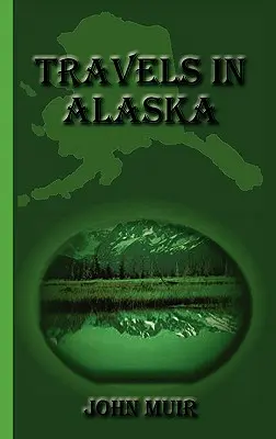 Utazások Alaszkában - Travels in Alaska