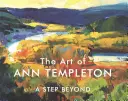 Ann Templeton művészete: A Step Beyond - The Art of Ann Templeton: A Step Beyond