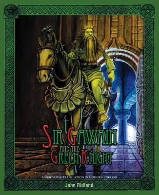 Sir Gawain és a zöld lovag (új versfordítás modern angol nyelven) - Sir Gawain and the Green Knight (a New Verse Translation in Modern English)