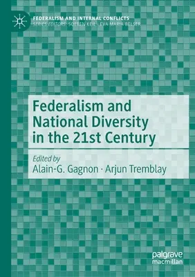 Föderalizmus és nemzeti sokszínűség a 21. században - Federalism and National Diversity in the 21st Century