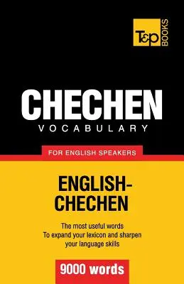 Csecsen szókincs angolul beszélőknek - 9000 szó - Chechen vocabulary for English speakers - 9000 words