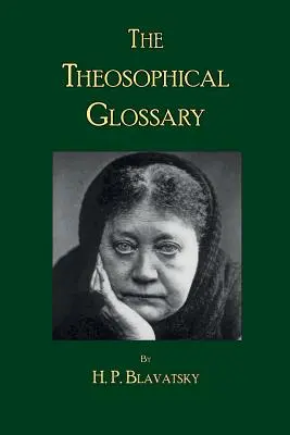 A teozófiai szótár - The Theosophical Glossary