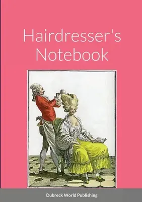 Fodrász jegyzetfüzet - Hairdresser's Notebook