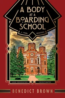 Egy test egy bentlakásos iskolában: A 1920-as évek rejtélye - A Body at a Boarding School: A 1920s Mystery