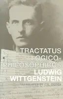 Tractatus Logico-Philosophicus: Német és angol nyelven - Tractatus Logico-Philosophicus: German and English