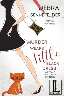 A gyilkosság kis fekete ruhát visel - Murder Wears a Little Black Dress