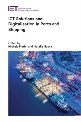 Ict-megoldások és digitalizáció a kikötőkben és a hajózásban - Ict Solutions and Digitalisation in Ports and Shipping