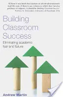 Az osztálytermi siker építése - Building Classroom Success