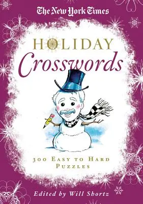 The New York Times Holiday Crosswords: 300 könnyű és nehéz rejtvény - The New York Times Holiday Crosswords: 300 Easy to Hard Puzzles