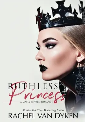 Könyörtelen hercegnő - Ruthless Princess