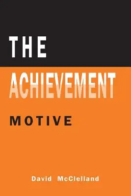 A teljesítménymotívum - The Achievement Motive