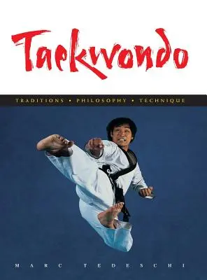 Taekwondo: hagyományok, filozófia, technika - Taekwondo: Traditions, Philosophy, Technique