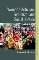 Női aktivizmus, feminizmus és társadalmi igazságosság - Women's Activism, Feminism, and Social Justice