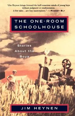 Az egyszobás iskola: Történetek a fiúkról - The One-Room Schoolhouse: Stories about the Boys