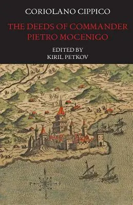 Pietro Mocenigo parancsnok tettei három könyvben - The Deeds of Commander Pietro Mocenigo in Three Books