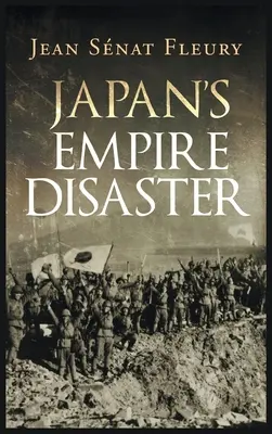 Japán birodalmi katasztrófája - Japan's Empire Disaster