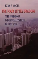 A négy kis sárkány: Az iparosodás terjedése Kelet-Ázsiában - The Four Little Dragons: The Spread of Industrialization in East Asia