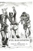 Fix Bayonets!