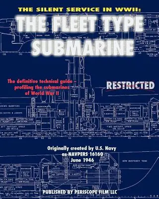 A csendes szolgálat a második világháborúban: A flottatípusú tengeralattjáró - The Silent Service in WWII: The Fleet Type Submarine