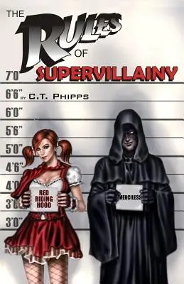 A szupergonoszság szabályai - The Rules of Supervillainy