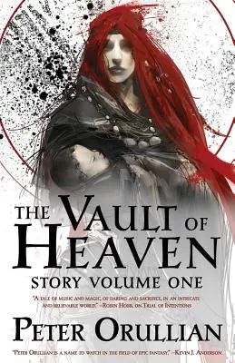 Az ég boltozata: Történet első kötet - The Vault of Heaven: Story Volume One