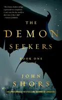 A démonkeresők: Első könyv - The Demon Seekers: Book One