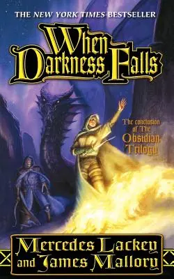 Amikor a sötétség leszáll: Az Obszidián-hegy trilógia, 3. könyv - When Darkness Falls: The Obsidian Mountain Trilogy, Book 3