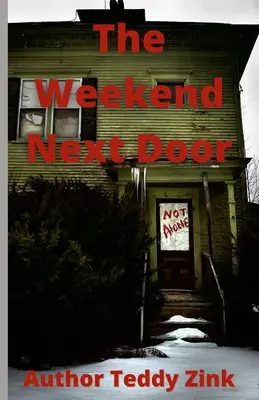 A szomszéd hétvége - The Weekend Next Door