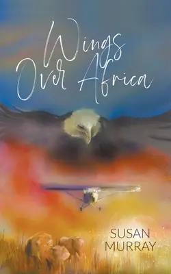 Szárnyak Afrika felett - Wings Over Africa