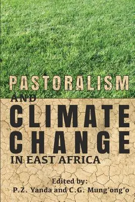 Pásztorkodás és éghajlatváltozás Kelet-Afrikában - Pastoralism and Climate Change in East Africa