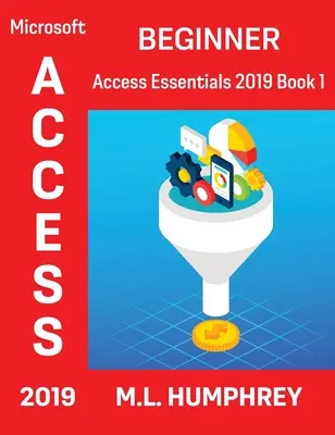 Access 2019 Kezdő - Access 2019 Beginner