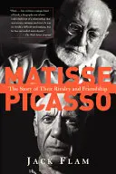 Matisse és Picasso: Rivalizálásuk és barátságuk története - Matisse and Picasso: The Story of Their Rivalry and Friendship