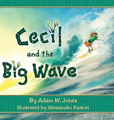 Cecil és a nagy hullám - Cecil and the Big Wave